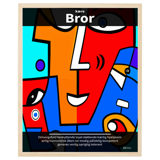 bror plakat i farver, gengivende en dagplejer i abstrakt og moderne udtryk og med opmuntrende citater og ord om en bror
