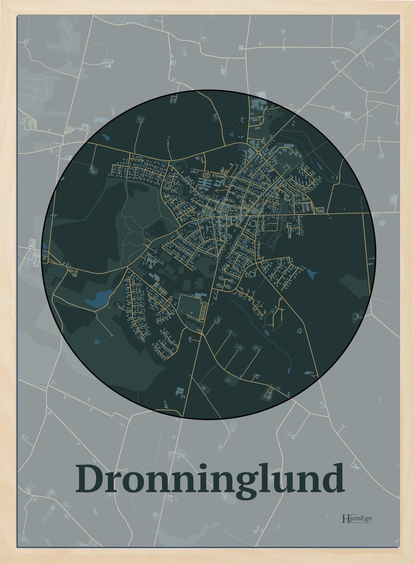 Dronninglund plakat i farve mørk grøn og HjemEgn.dk design centrum. Design bykort for Dronninglund