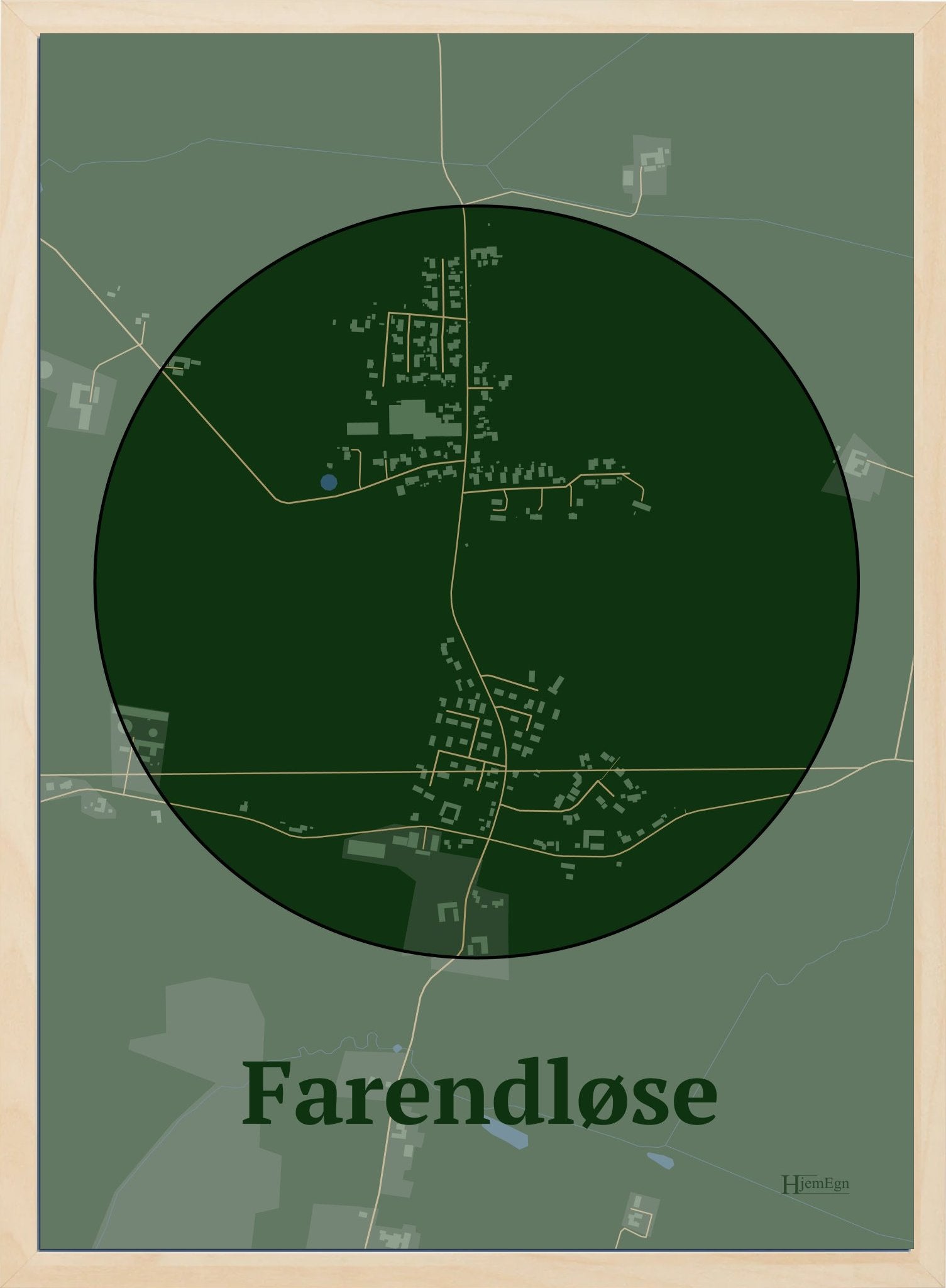 Farendløse plakat i farve mørk grøn og HjemEgn.dk design centrum. Design bykort for Farendløse