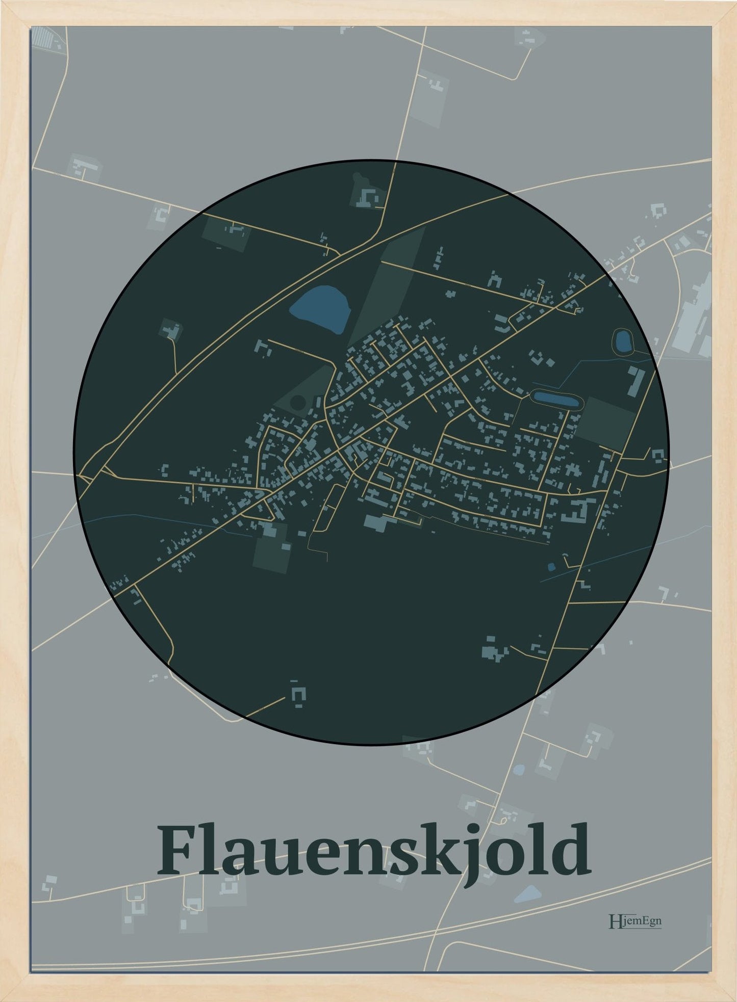 Flauenskjold plakat i farve mørk grøn og HjemEgn.dk design centrum. Design bykort for Flauenskjold