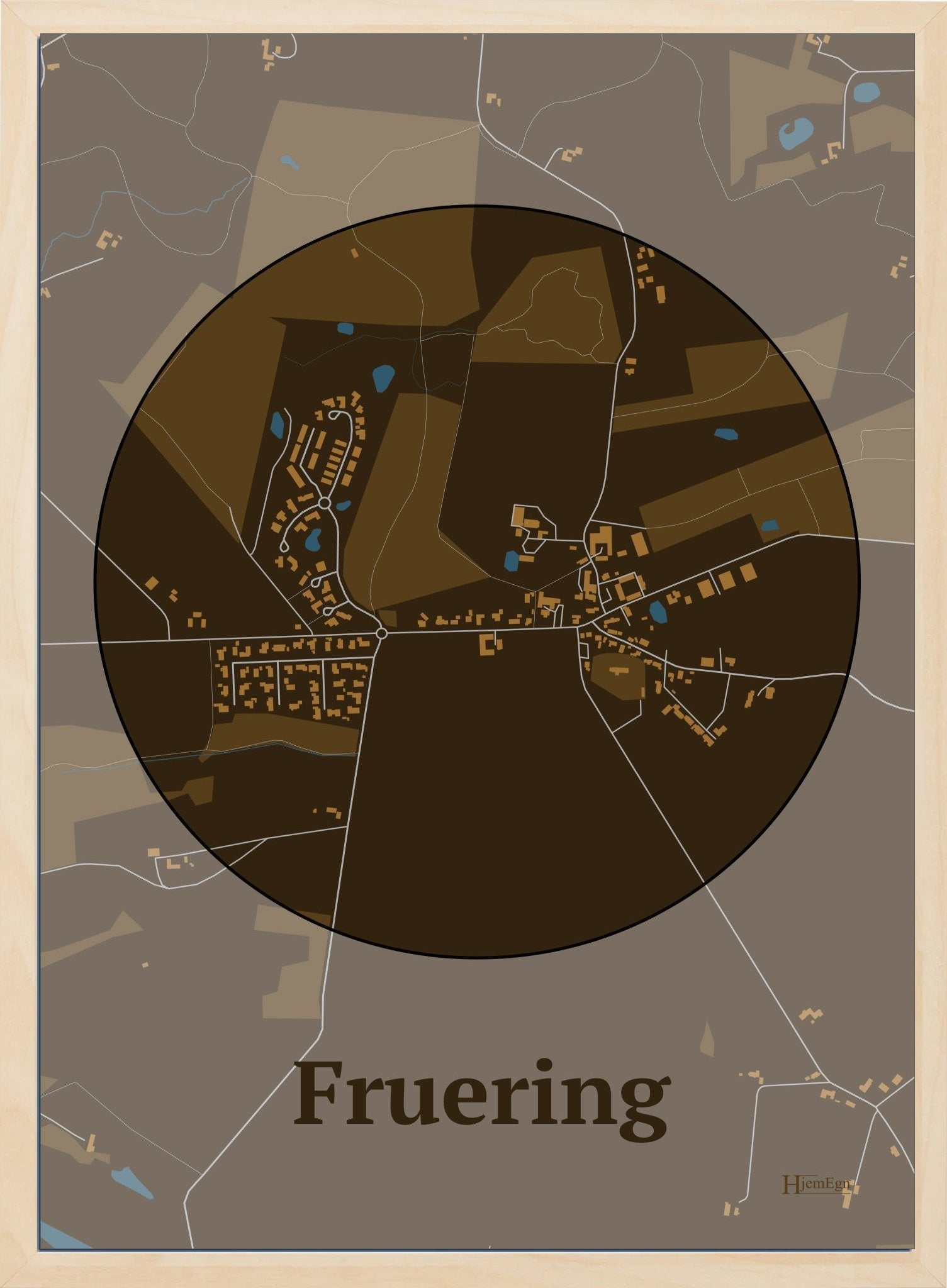 Fruering plakat i farve mørk brun og HjemEgn.dk design centrum. Design bykort for Fruering