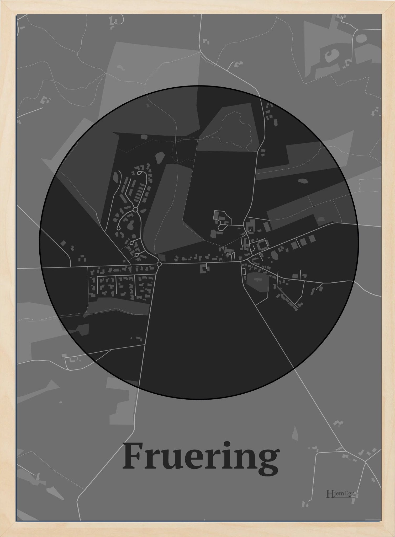 Fruering plakat i farve mørk grå og HjemEgn.dk design centrum. Design bykort for Fruering