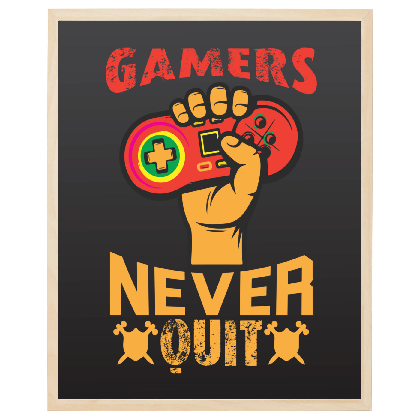 gamer plakat med konsol i en hånd og teksten gamers never quit