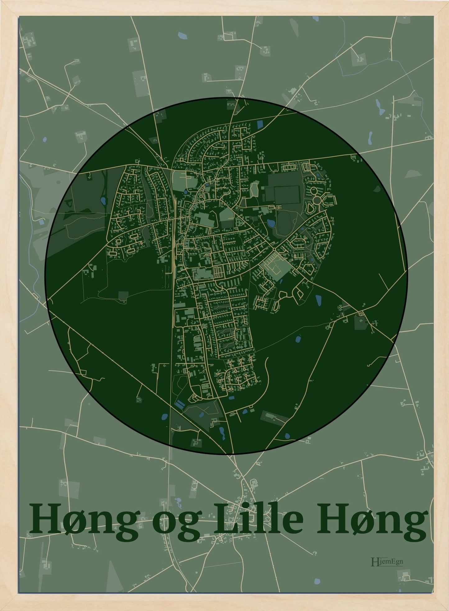 Høng Og Lille Høng plakat i farve mørk grøn og HjemEgn.dk design centrum. Design bykort for Høng Og Lille Høng