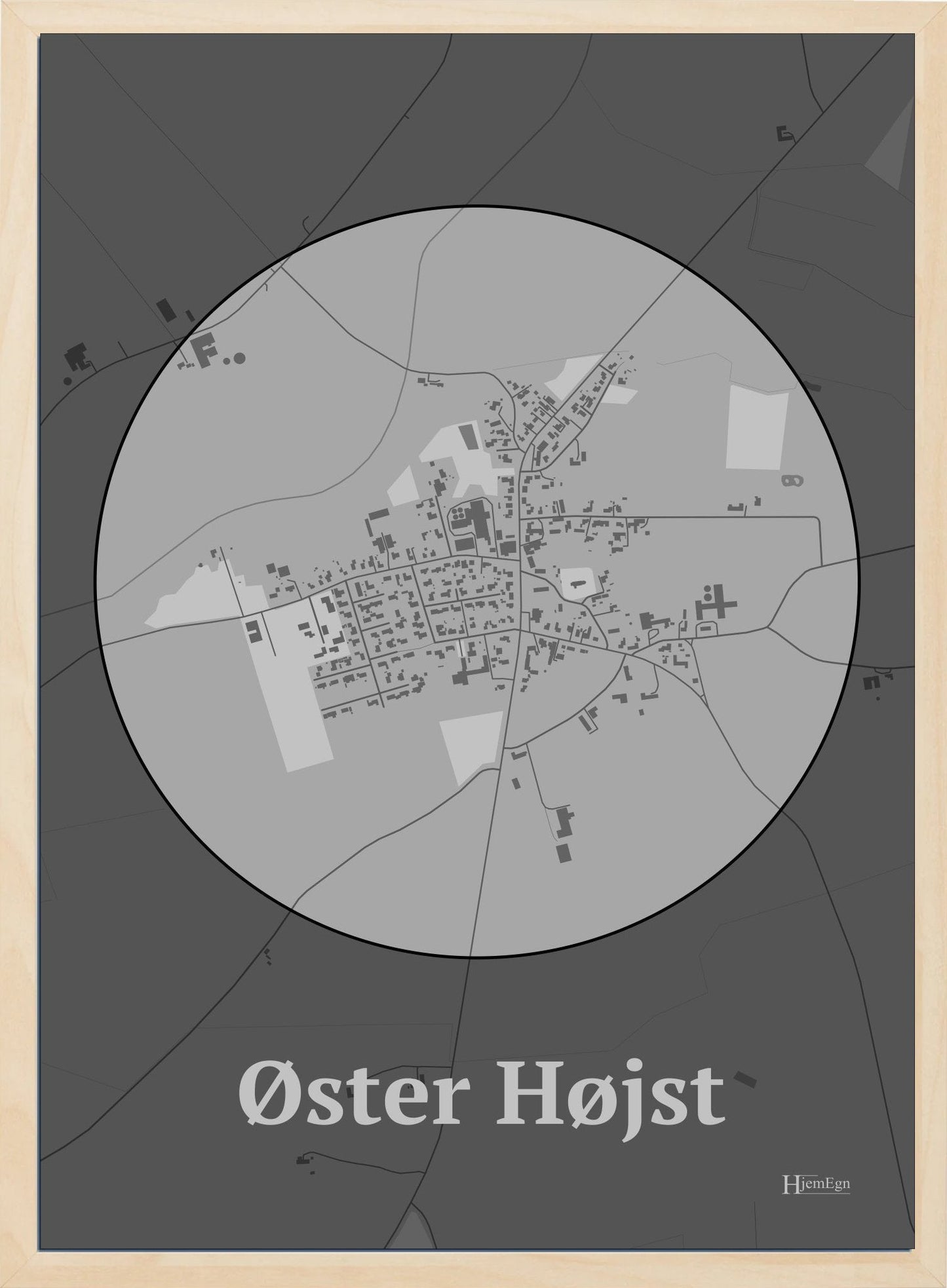 Øster Højst plakat i farve pastel grå og HjemEgn.dk design centrum. Design bykort for Øster Højst