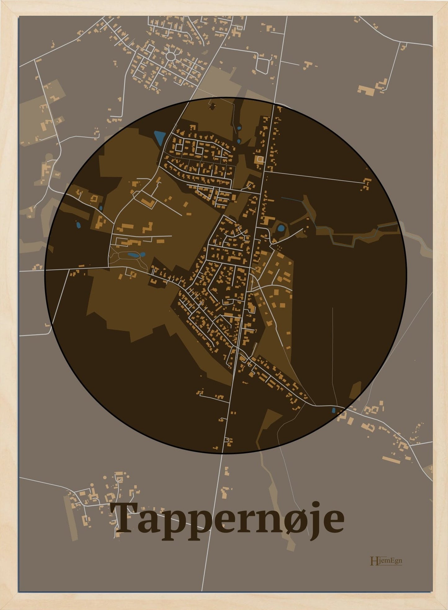 Tappernøje plakat i farve mørk brun og HjemEgn.dk design centrum. Design bykort for Tappernøje