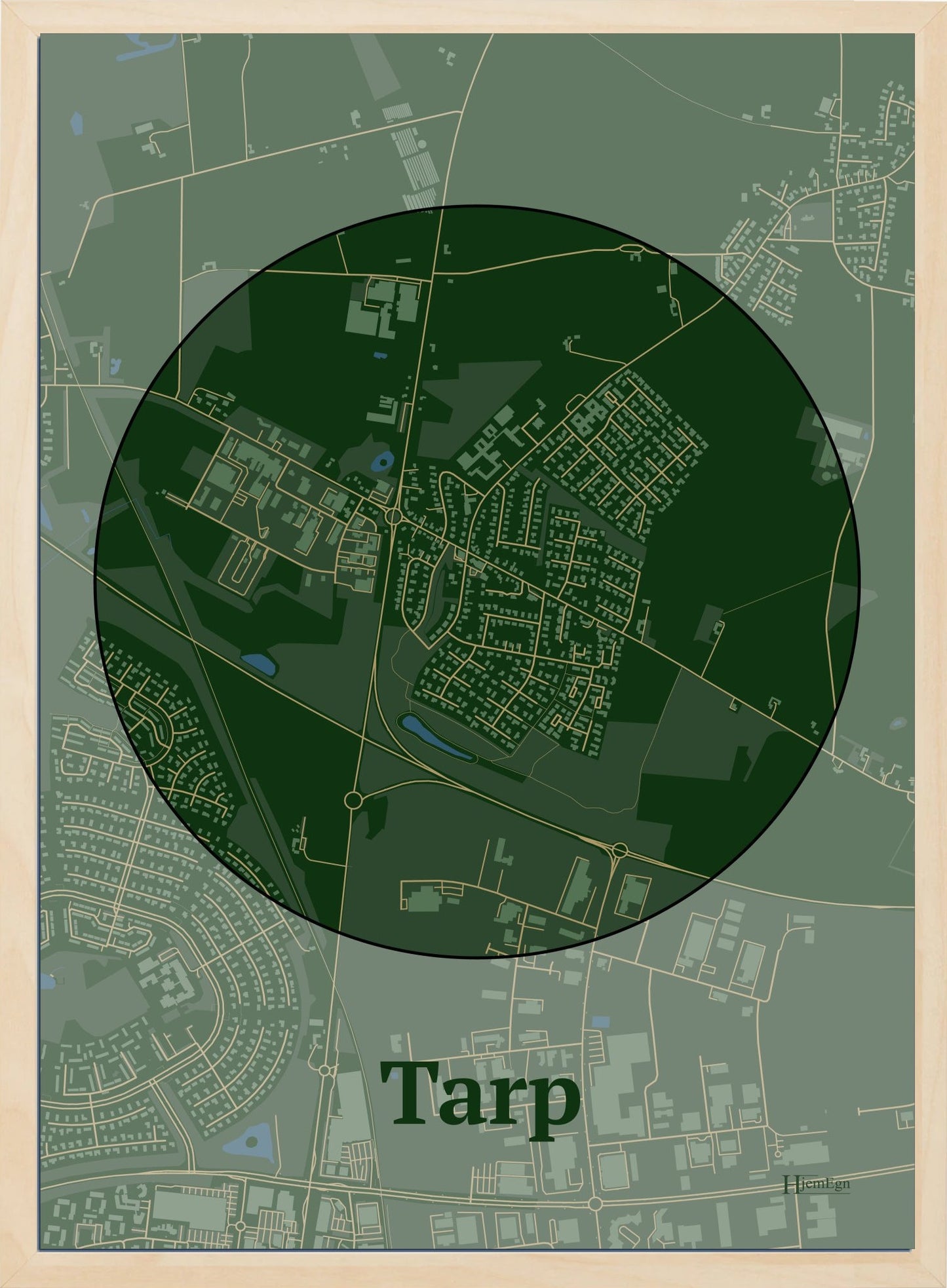 Tarp plakat i farve mørk grøn og HjemEgn.dk design centrum. Design bykort for Tarp