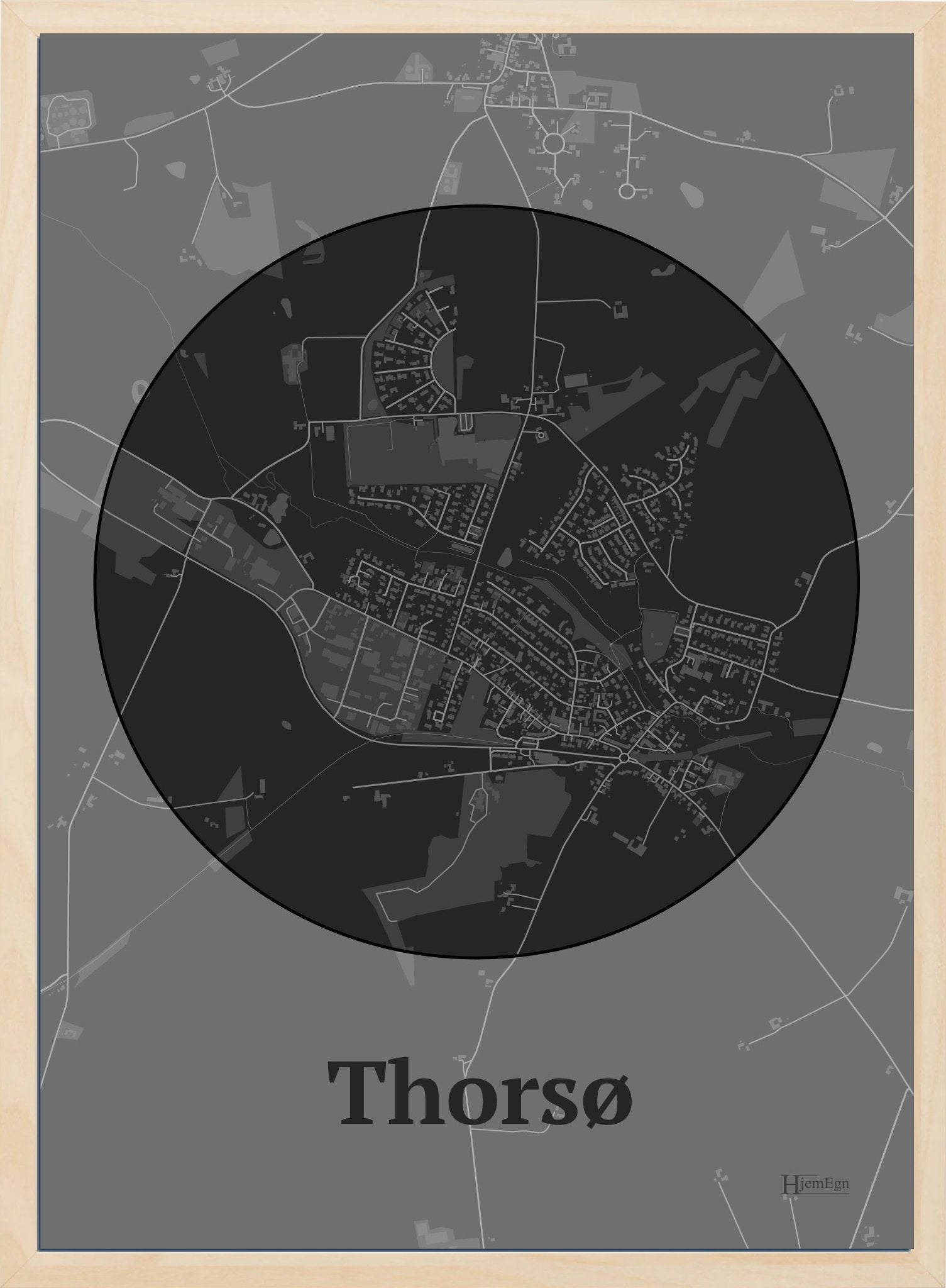 Thorsø plakat i farve mørk grå og HjemEgn.dk design centrum. Design bykort for Thorsø