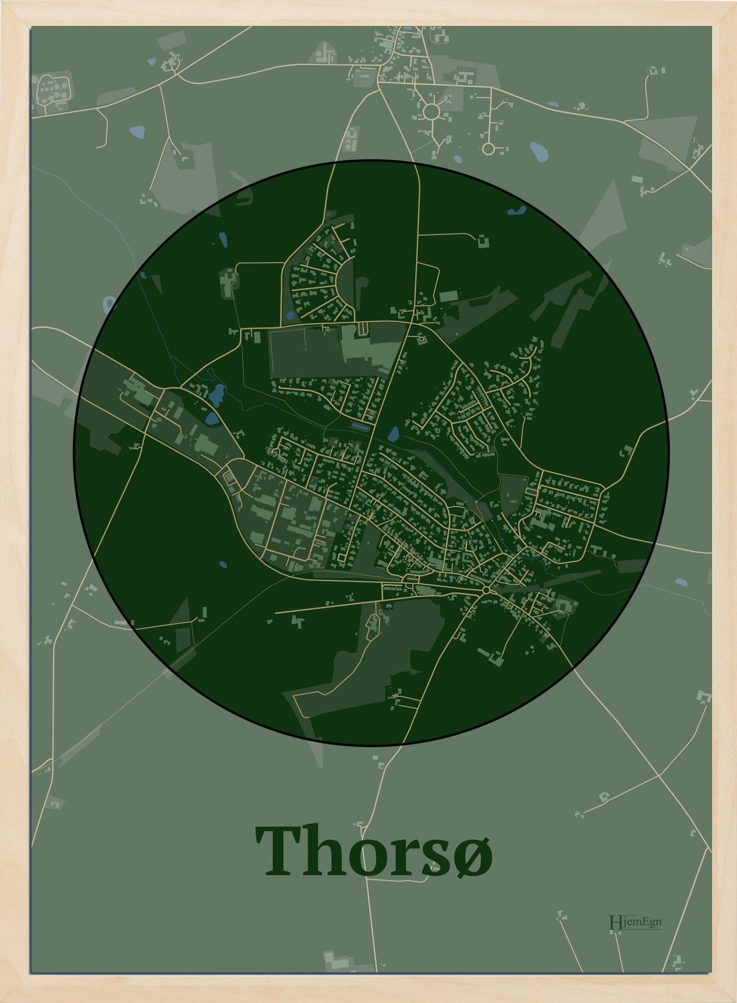 Thorsø plakat i farve mørk grøn og HjemEgn.dk design centrum. Design bykort for Thorsø