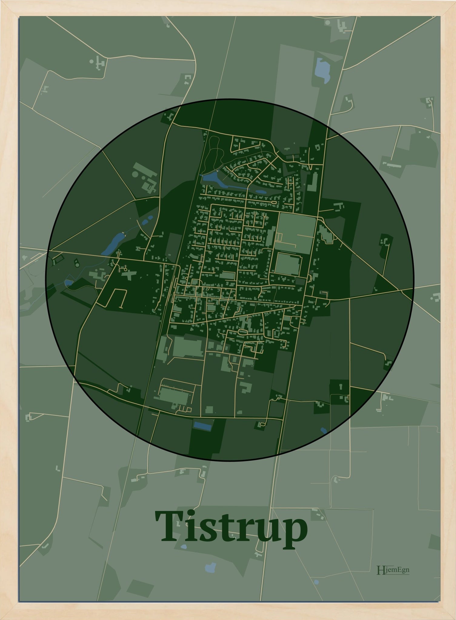 Tistrup plakat i farve mørk grøn og HjemEgn.dk design centrum. Design bykort for Tistrup