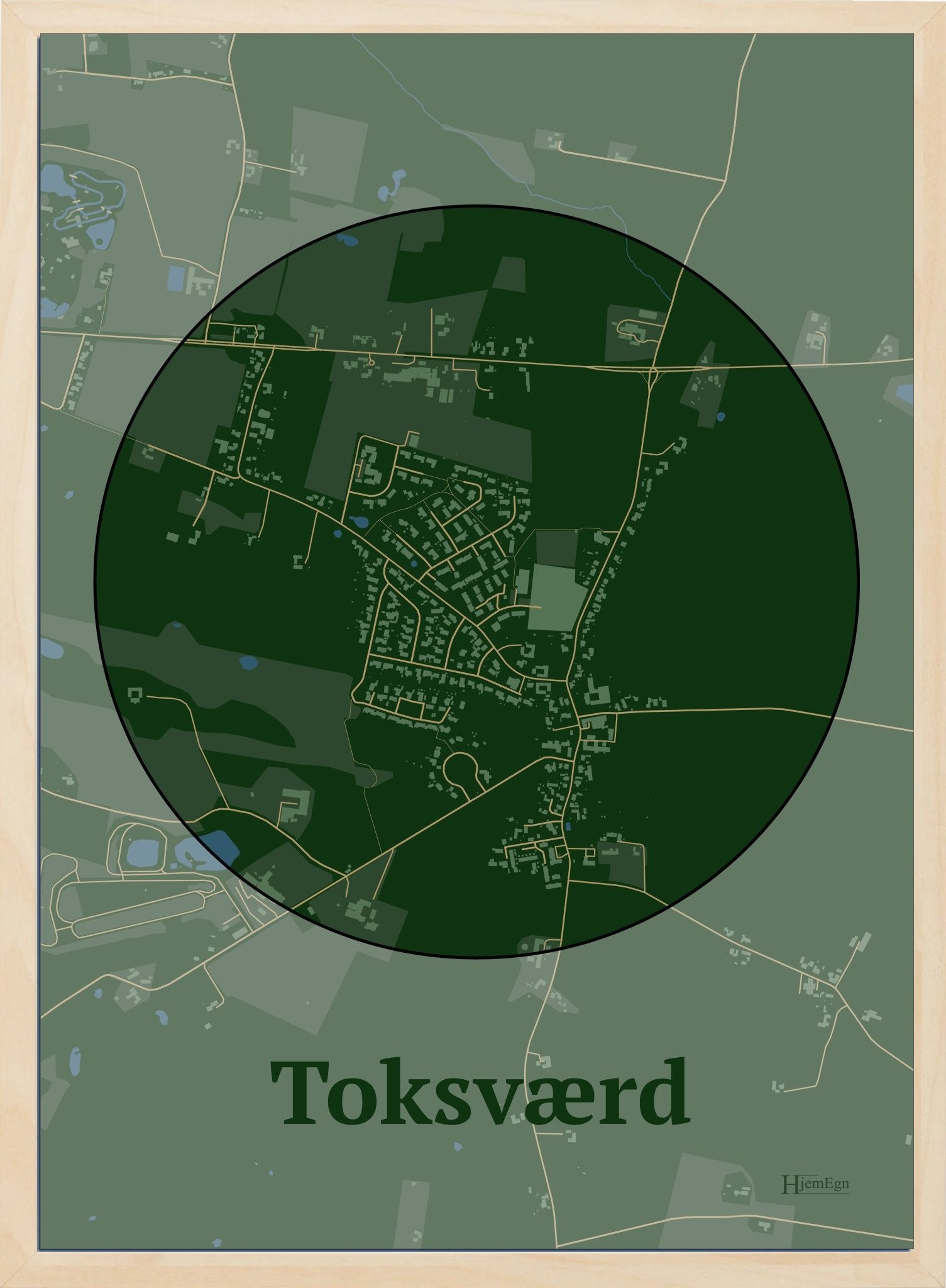 Toksværd plakat i farve mørk grøn og HjemEgn.dk design centrum. Design bykort for Toksværd
