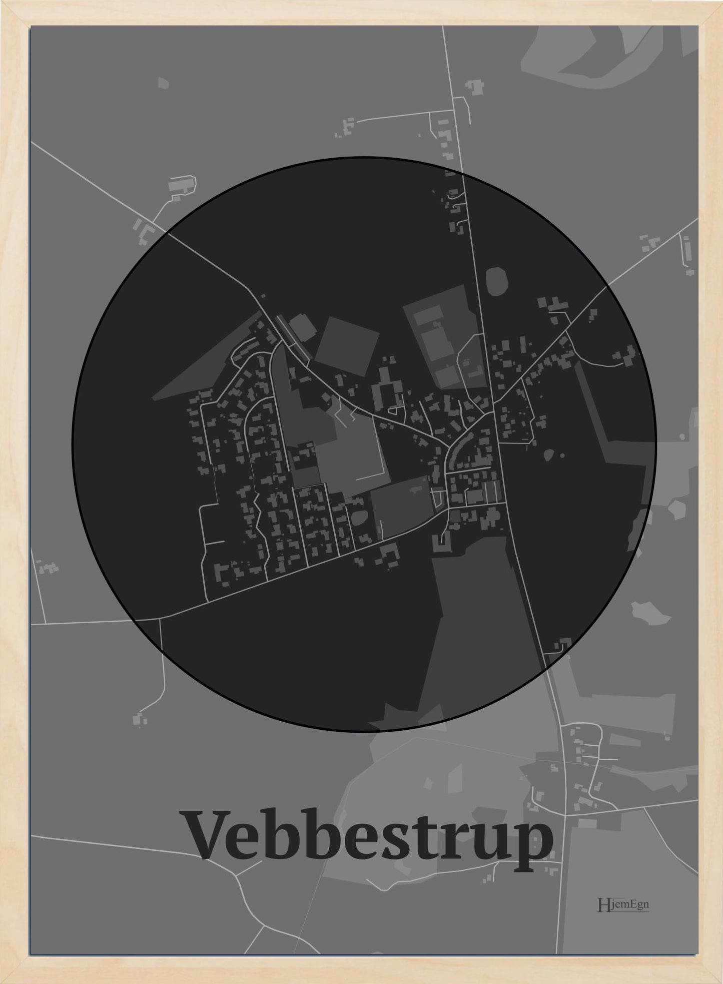 Vebbestrup plakat i farve mørk grå og HjemEgn.dk design centrum. Design bykort for Vebbestrup