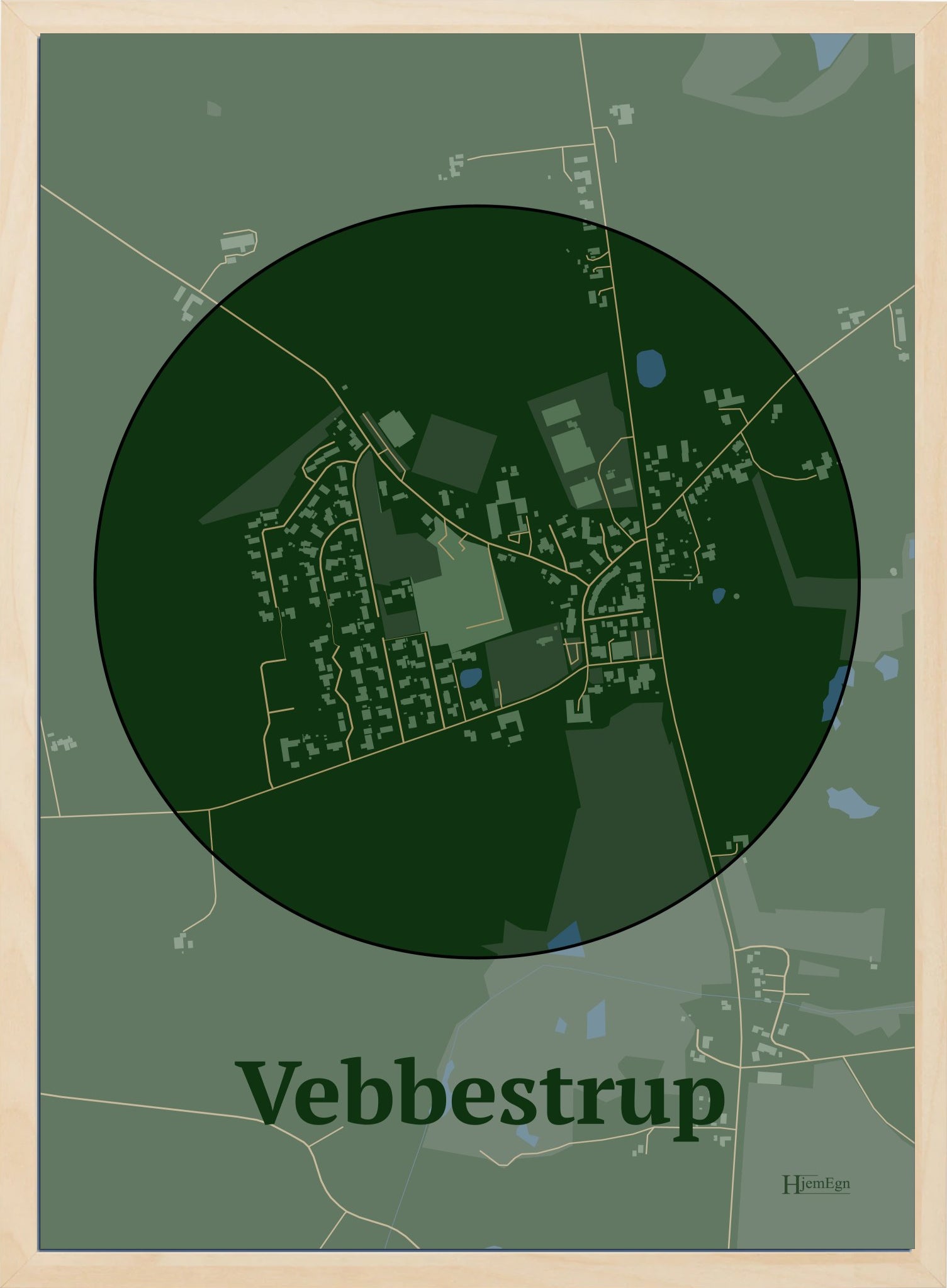 Vebbestrup plakat i farve mørk grøn og HjemEgn.dk design centrum. Design bykort for Vebbestrup