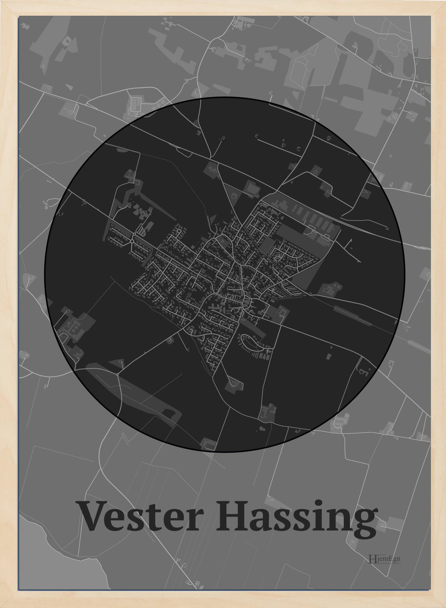 Vester Hassing plakat i farve mørk grå og HjemEgn.dk design centrum. Design bykort for Vester Hassing