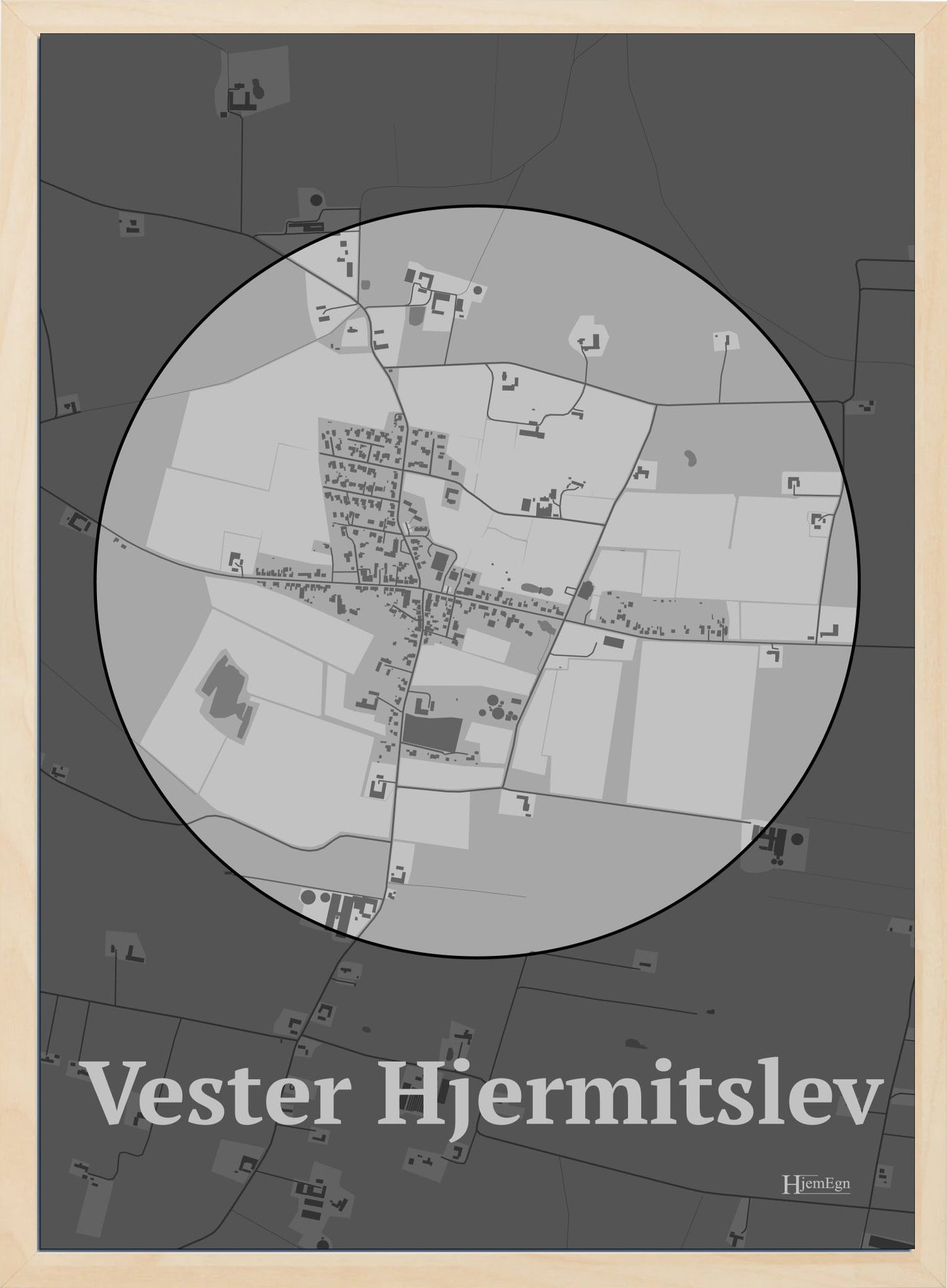 Vester Hjermitslev plakat i farve pastel grå og HjemEgn.dk design centrum. Design bykort for Vester Hjermitslev