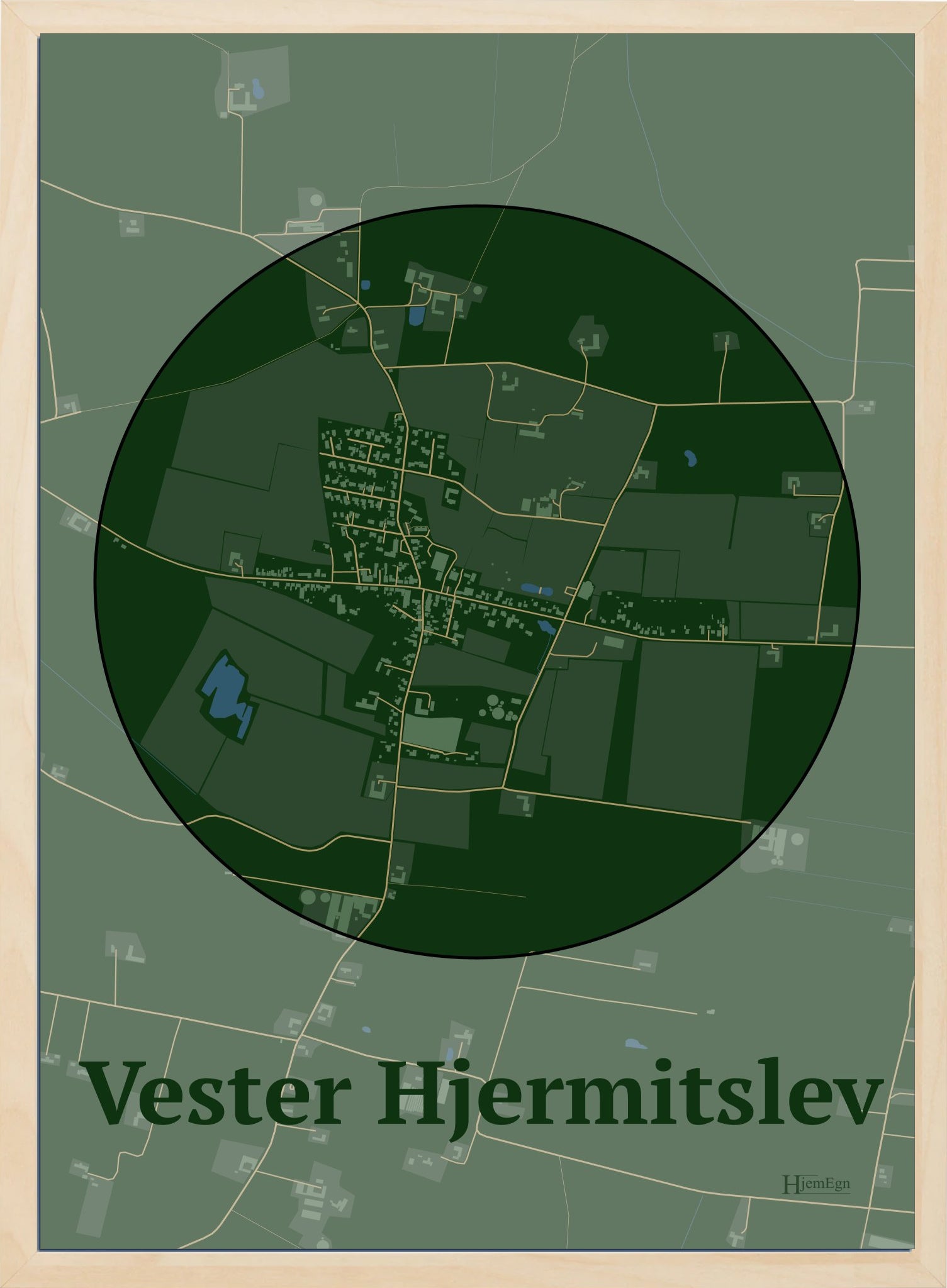 Vester Hjermitslev plakat i farve mørk grøn og HjemEgn.dk design centrum. Design bykort for Vester Hjermitslev
