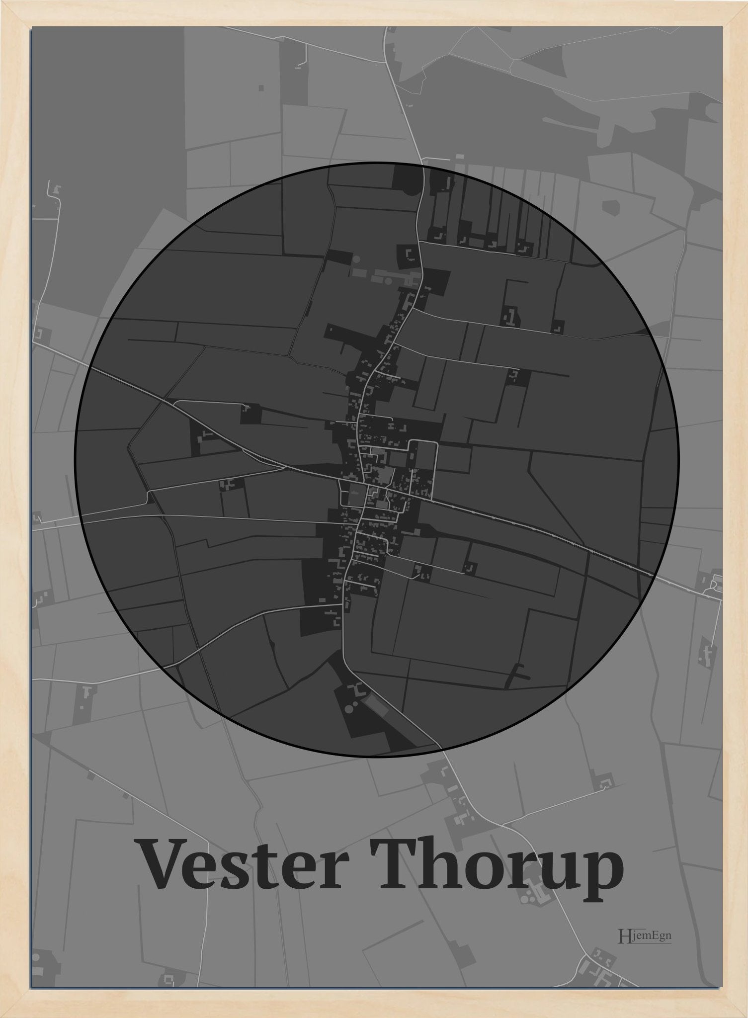 Vester Thorup plakat i farve mørk grå og HjemEgn.dk design centrum. Design bykort for Vester Thorup